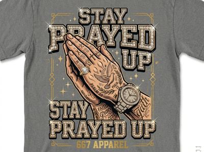 T-shirt design with praying hands and the words Stay Prayed Up